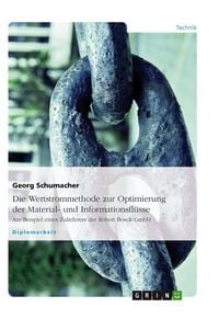Produktbild: Die Wertstrommethode zur Optimierung der Material- und Informationsfl&uuml;sse