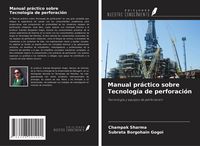 Produktbild: Manual pr&aacute;ctico sobre Tecnolog&iacute;a de perforaci&oacute;n