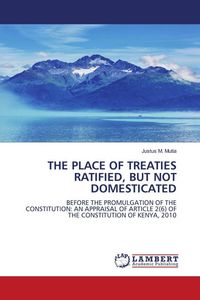 Produktbild: The Place Of Treaties Ratified, But Not Domesticated