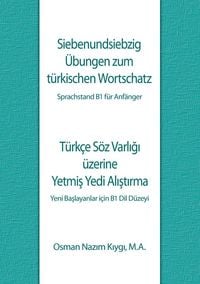 Produktbild: Siebenundsiebzig &Uuml;bungen zum t&uuml;rkischen Wortschatz