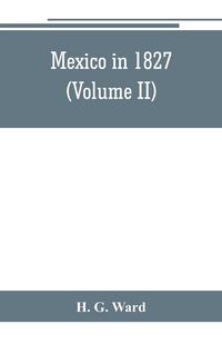 Produktbild: Mexico in 1827 (Volume II)