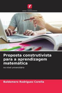 Produktbild: Proposta construtivista para a aprendizagem matem&aacute;tica