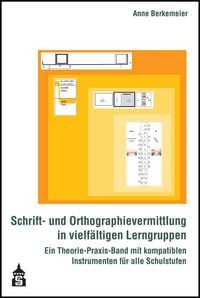 Produktbild: Schrift- und Orthographievermittlung in vielf&auml;ltigen Lerngruppen