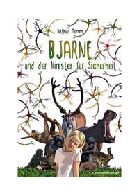 Produktbild: Bjarne und der Minister f&uuml;r Sicherheit