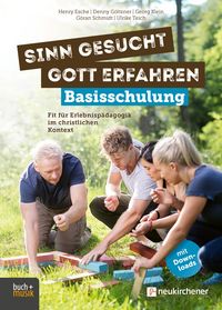 Produktbild: Sinn gesucht - Gott erfahren Basisschulung