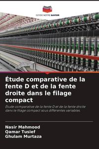 Produktbild: &Eacute;tude comparative de la fente D et de la fente droite dans le filage compact