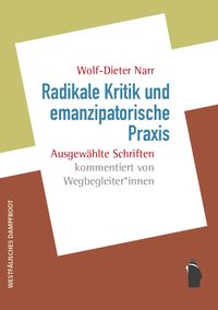 Produktbild: Radikale Kritik und emanzipatorische Praxis