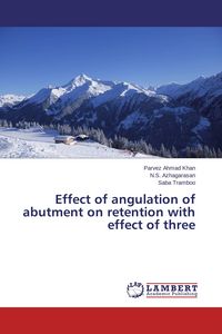 Produktbild: Effect of angulation of abutment on retention with effect of three