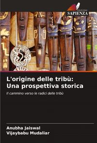Produktbild: L'origine delle trib&ugrave;: Una prospettiva storica