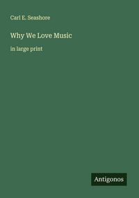 Produktbild: Why We Love Music