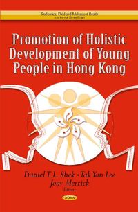 Produktbild: Promotion of Holistic Development of Young People in Hong Ko