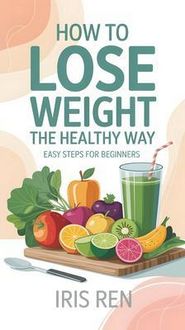 Produktbild: How To Lose Weight In A Healthy Way