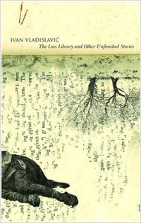Produktbild: Vladislavic, I: Loss Library and other Unfinished Stories