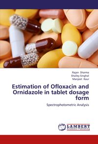 Produktbild: Estimation of Ofloxacin and Ornidazole in tablet dosage form