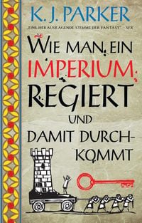 Produktbild: Wie man ein Imperium regiert und damit durchkommt