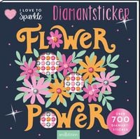 Produktbild: I Love to Sparkle &ndash; Flower-Power