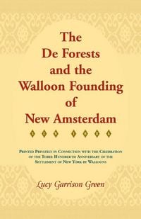 Produktbild: The de Forests and the Walloon Founding of New Amsterdam