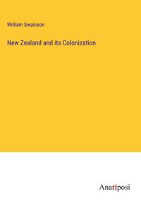 Produktbild: New Zealand and its Colonization