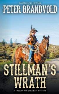 Produktbild: Stillman's Wrath (A Sheriff Ben Stillman Western)