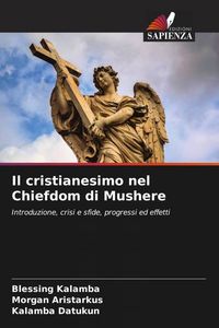 Produktbild: Il cristianesimo nel Chiefdom di Mushere