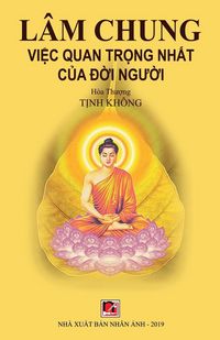 Produktbild: L&acirc;m Chung, Việc Quan Trọng Nhất Của Đời Người