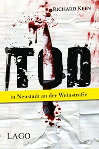 Bild vom Artikel Tod in Neustadt an der Weinstraße vom Autor Richard Keen