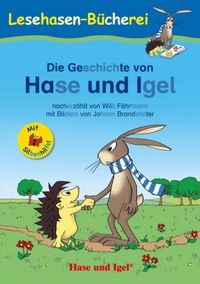 Die Geschichte von Hase und Igel / Silbenhilfe Willi Fährmann