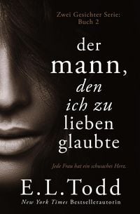 Produktbild: Der Mann, den ich zu lieben glaubte (Zwei Gesichter, #2)