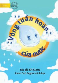Produktbild: The Water Cycle - V&ograve;ng tu&iquest;n ho&agrave;n c&iquest;a n&iquest;&iquest;c