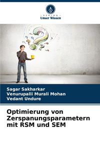 Produktbild: Optimierung von Zerspanungsparametern mit RSM und SEM