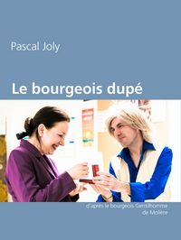Produktbild: Le bourgeois dup&eacute;