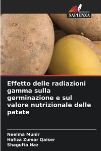 Produktbild: Effetto delle radiazioni gamma sulla germinazione e sul valore nutrizionale delle patate