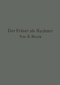 Produktbild: Der Fr&auml;ser als Rechner