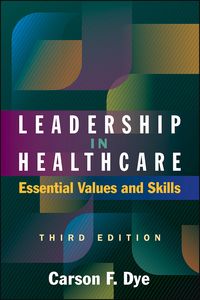 Produktbild: Leadership in Healthcare: Essential Values and Skills, Third Edition