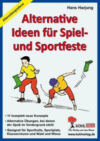 Produktbild: Alternative Ideen f&uuml;r Spiel- und Sportfeste