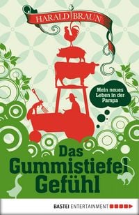 Produktbild: Das Gummistiefel-Gef&uuml;hl
