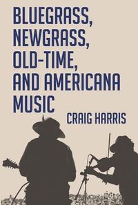 Produktbild: Bluegrass, Newgrass, Old-Time, and Americana Music