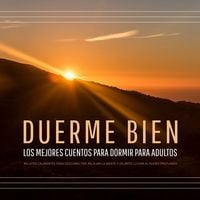 Produktbild: DUERME BIEN &ndash; Los mejores cuentos para dormir para adultos