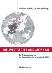 Produktbild: Die Weltpartei aus Moskau