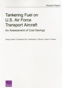 Produktbild: Tankering Fuel on U.S. Air Force Transport Aircraft