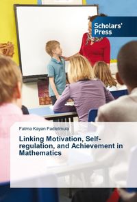 Produktbild: Kayan Fadlelmula, F: Linking Motivation, Self-regulation, an