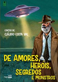 Produktbild: DE AMORES, HEROIS, SEGREDOS E MONSTROS