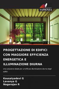 Produktbild: PROGETTAZIONE DI EDIFICI CON MAGGIORE EFFICIENZA ENERGETICA E ILLUMINAZIONE DIURNA