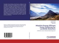 Produktbild: Adaptive Energy Efficient Fuzzy Clustering for Landslide Detection