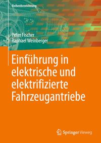 Produktbild: Einf&uuml;hrung in elektrische und elektrifizierte Fahrzeugantriebe