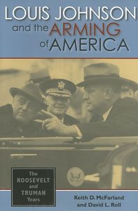 Produktbild: Louis Johnson and the Arming of America