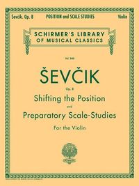 Produktbild: Shifting the Position And Preparatory Scale Studies, Op. 8