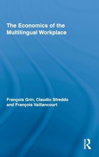 Produktbild: The Economics of the Multilingual Workplace