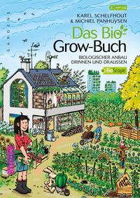 Produktbild: Das bio grow-buch : biologischer anbau drinnen und draussen