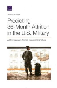 Produktbild: Predicting 36-Month Attrition in the U.S. Military